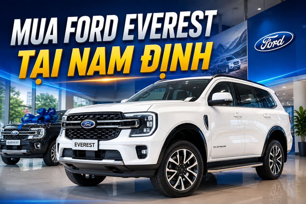 Ford Everest tại Nam Định Ford