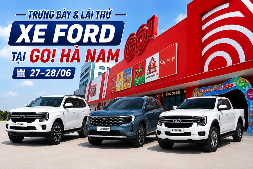 Trưng bày và lái thử xe Ford tại GO! Hà Nam